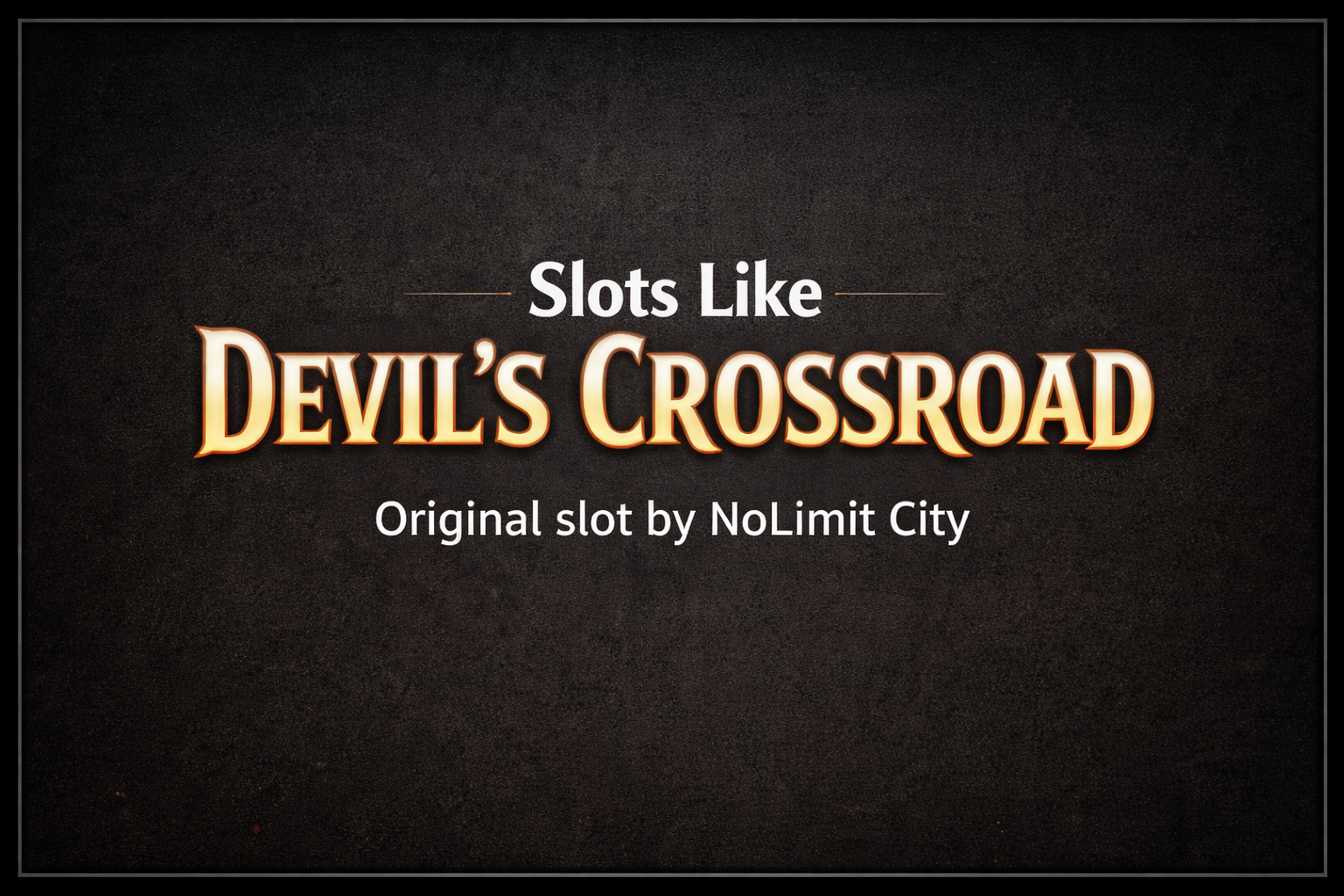 devils crossroad