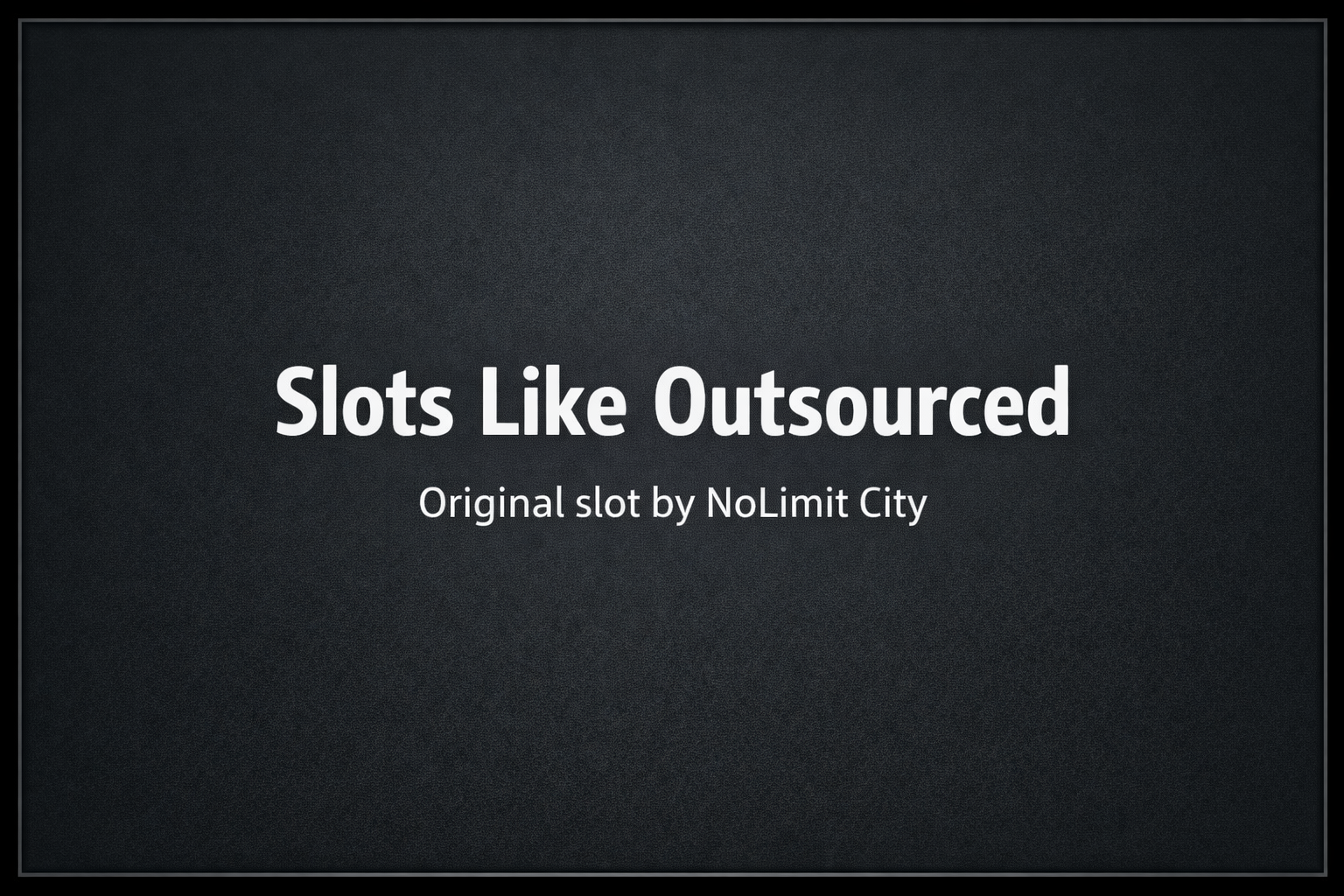 outsourced